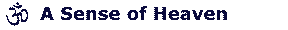 A Sense of Heaven